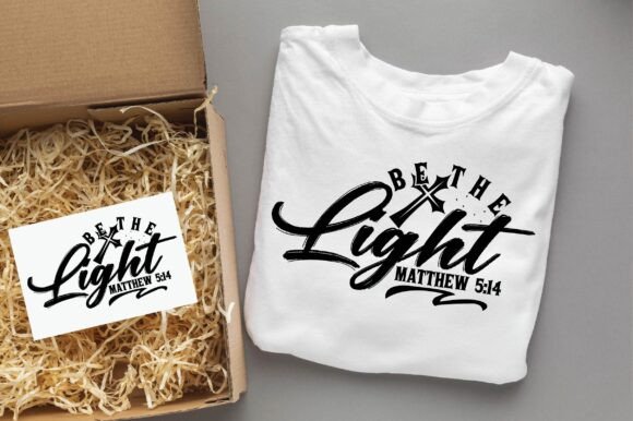 BE LIGHT MATTHEW Christian Graphics for T-Shirt Designs