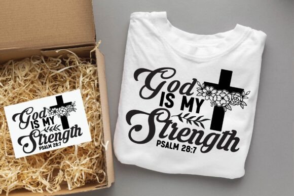 GOD is MY STRENGTH Graphics for T-Shirt Designs