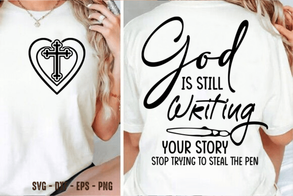 God is Still Writing Story SVG Bible PNG Graphics