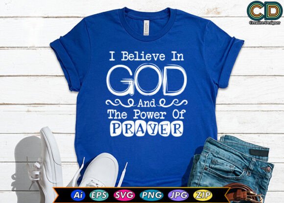 God & Prayer Graphics for T-Shirt Designs