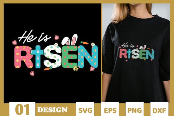 He is Risen Easter SVG for Graphics & T-Shirt Designs
