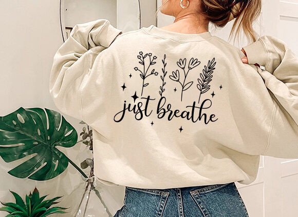 Just Breathe SVG: Boho Graphics for T-Shirt Designs