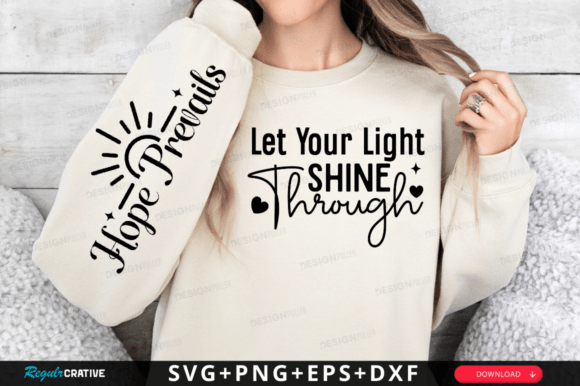 Let Your Light Shine Through Sleeve Svg: Graphics for T-Shirt Designs