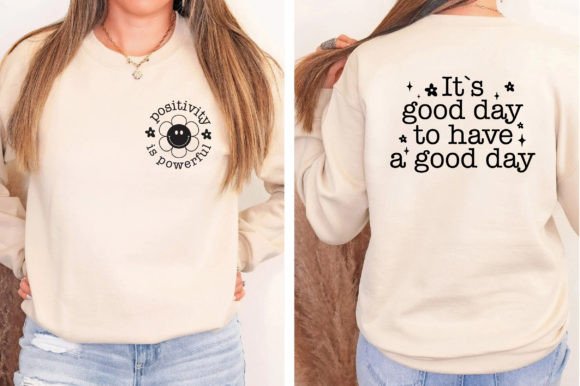 Positivity is Powerful SVG: Graphics & T-Shirt Designs