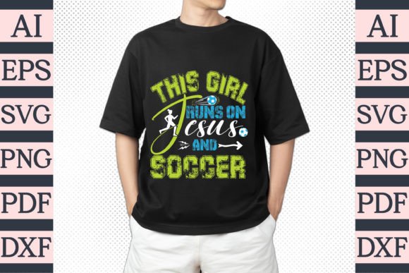 Reviewing This Runs on Jesus and Soccer Graphics for T-Shirt Designs