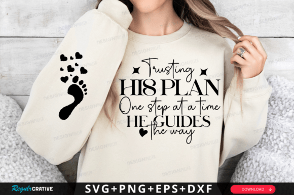 Trusting His Plan SVG: Graphics for T-Shirt Designs