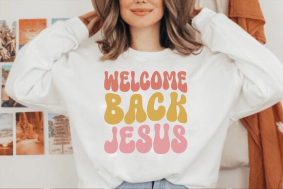 Welcome Back Jesus Retro SVG: Graphics & Freebies