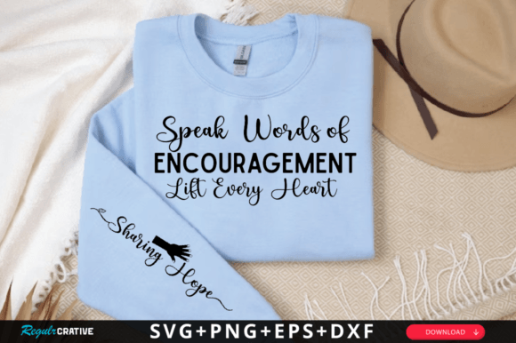 Words of Encouragement Graphics for T-Shirt Designs